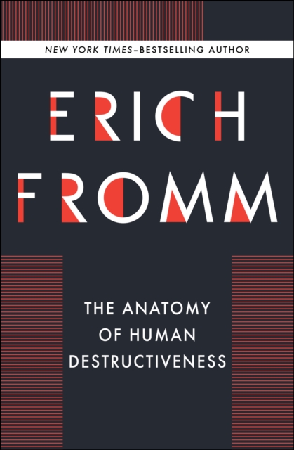 The Anatomy of Human Destructiveness, EPUB eBook