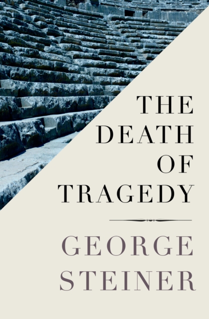 The Death of Tragedy, EPUB eBook