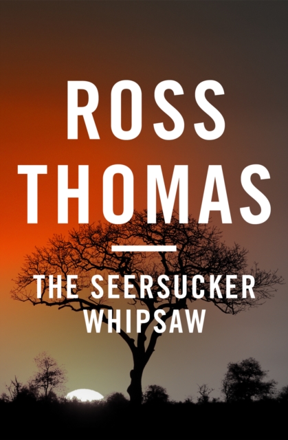 The Seersucker Whipsaw, PDF eBook