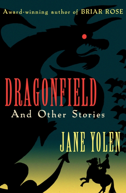Dragonfield : and Other Stories, EPUB eBook