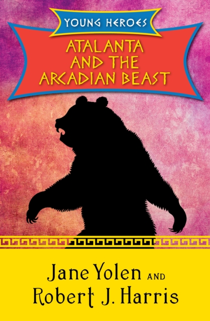 Atalanta and the Arcadian Beast, EPUB eBook