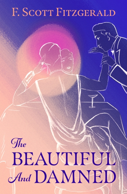 The Beautiful and Damned, EPUB eBook