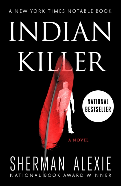 Indian Killer : A Novel, EPUB eBook
