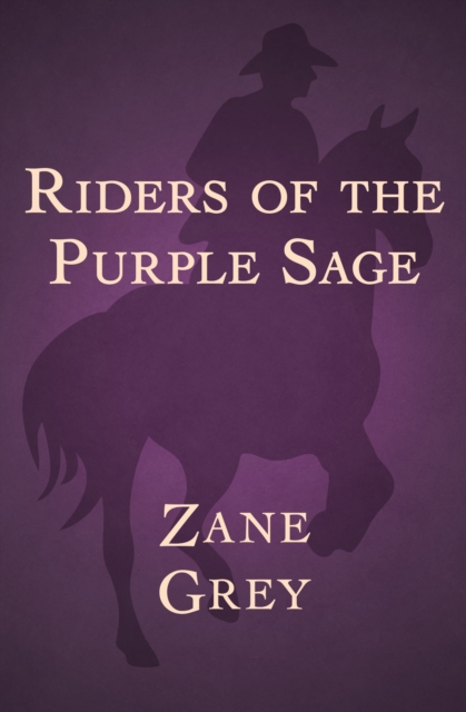 Riders of the Purple Sage, EPUB eBook