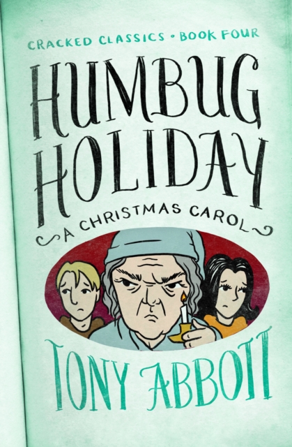 Humbug Holiday : (A Christmas Carol), EPUB eBook