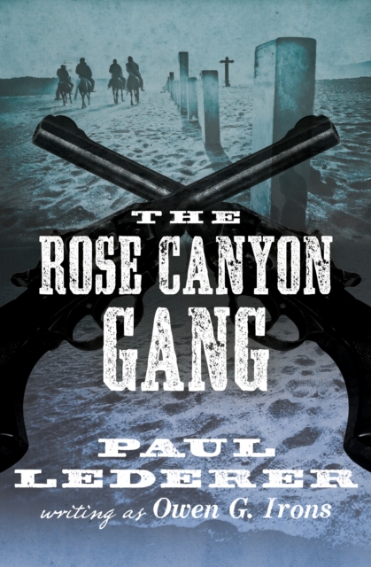 The Rose Canyon Gang, EPUB eBook