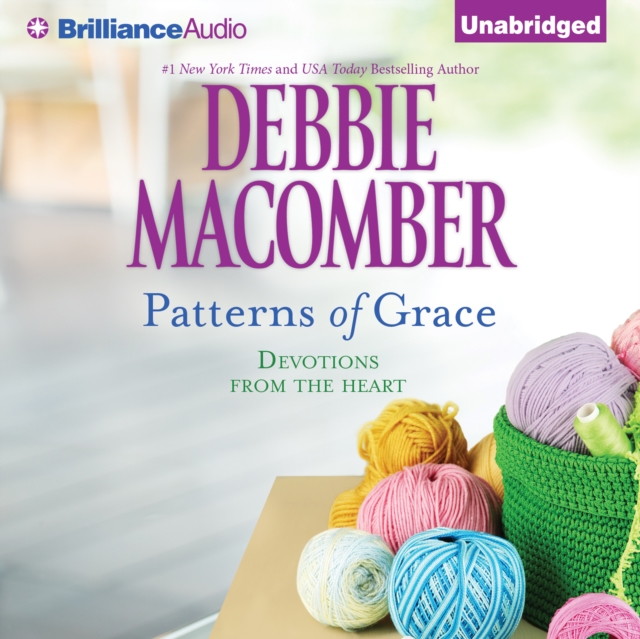 Patterns of Grace : Devotions from the Heart, eAudiobook MP3 eaudioBook
