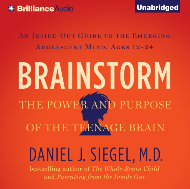 Brainstorm : The Power and Purpose of the Teenage Brain, eAudiobook MP3 eaudioBook