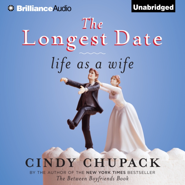 The Longest Date : Life as a Wife, eAudiobook MP3 eaudioBook