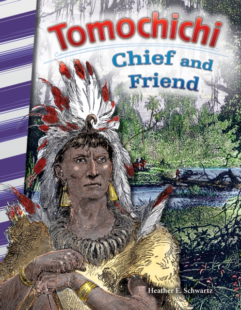 Tomochichi : Chief and Friend, PDF eBook