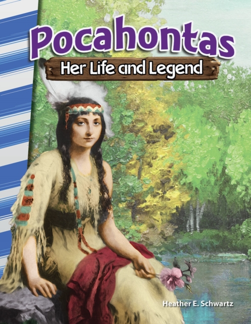 Pocahontas : Her Life and Legend, PDF eBook