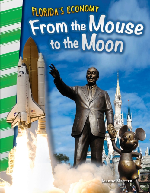 Florida's Economy : From the Mouse to the Moon, PDF eBook
