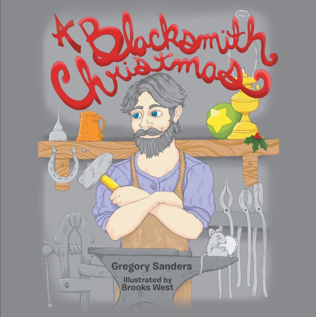 A Blacksmith Christmas, EPUB eBook