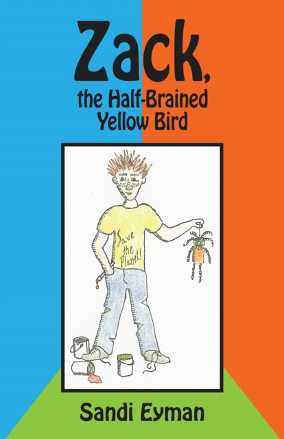 Zack, the Half-Brained Yellow Bird, EPUB eBook