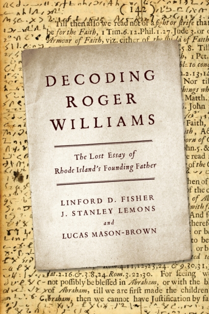 Decoding Roger Williams : The Lost Essay of Rhode Island's Founding Father, EPUB eBook