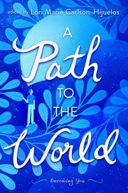 A Path to the World : Becoming You, EPUB eBook