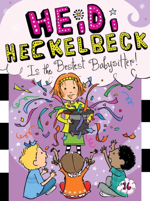 Heidi Heckelbeck Is the Bestest Babysitter!, EPUB eBook