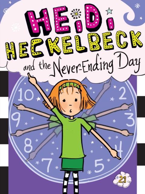 Heidi Heckelbeck and the Never-Ending Day, EPUB eBook