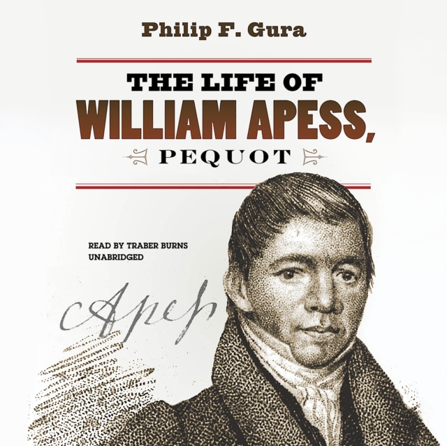 The Life of William Apess, Pequot, eAudiobook MP3 eaudioBook