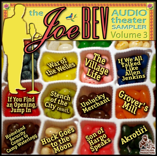 A Joe Bev Audio Theater Sampler, Vol. 3, eAudiobook MP3 eaudioBook