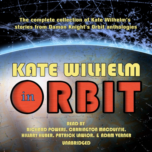 Kate Wilhelm in Orbit, eAudiobook MP3 eaudioBook