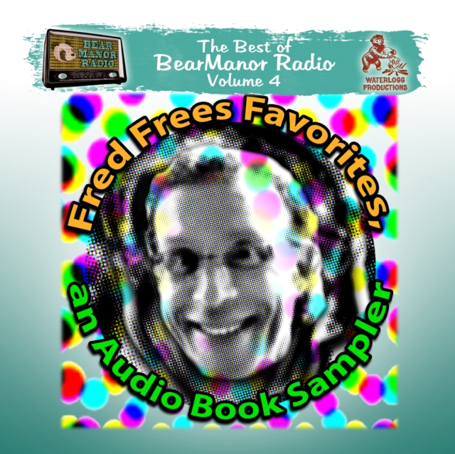 Fred Frees Favorites: An Audiobook Sampler, eAudiobook MP3 eaudioBook
