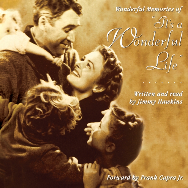 Wonderful Memories of It's a Wonderful Life, eAudiobook MP3 eaudioBook