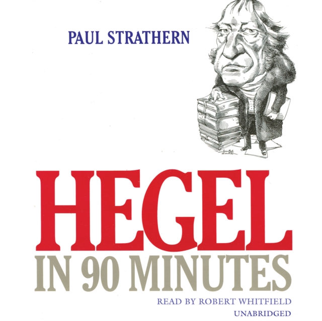 Hegel in 90 Minutes, eAudiobook MP3 eaudioBook