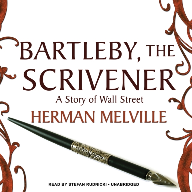 Bartleby, the Scrivener : A Story of Wall Street, MP3 eaudioBook