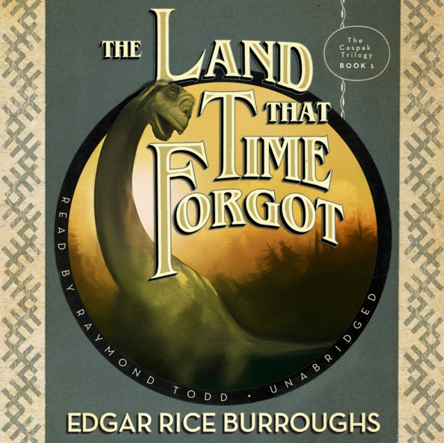 The Land That Time Forgot, eAudiobook MP3 eaudioBook