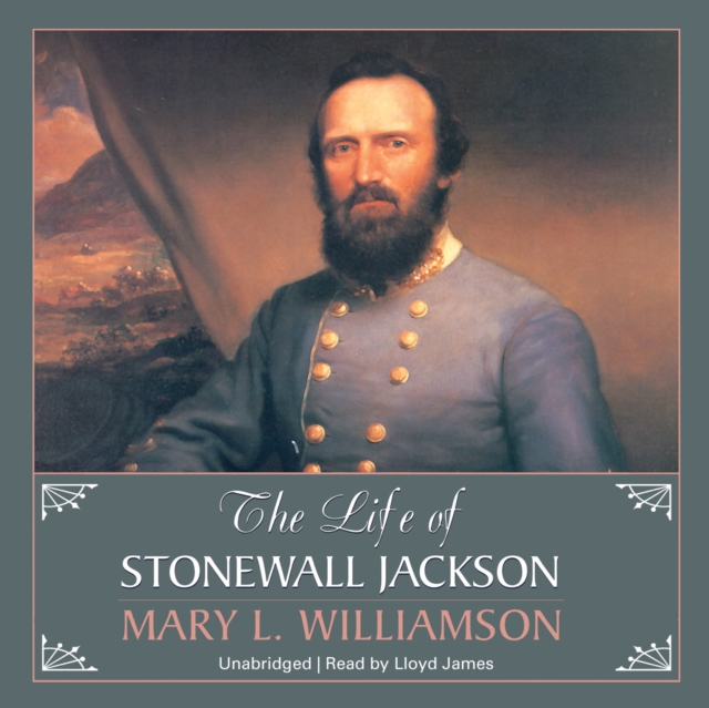 The Life of Stonewall Jackson, eAudiobook MP3 eaudioBook