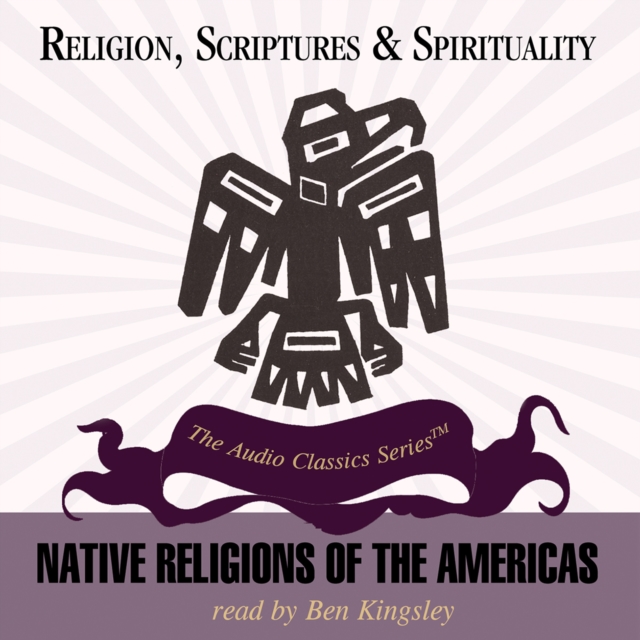 Native Religions of the Americas, eAudiobook MP3 eaudioBook