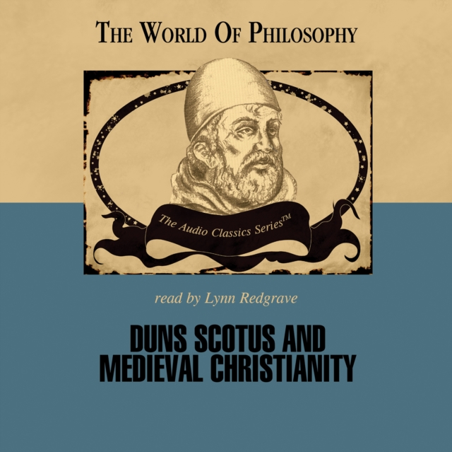 Duns Scotus and Medieval Christianity, eAudiobook MP3 eaudioBook