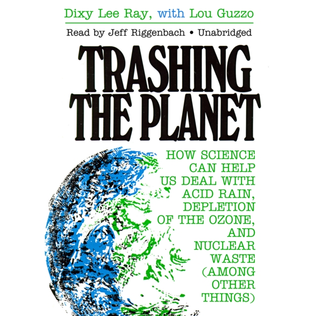 Trashing the Planet, eAudiobook MP3 eaudioBook