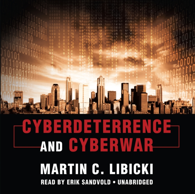 Cyberdeterrence and Cyberwar, eAudiobook MP3 eaudioBook