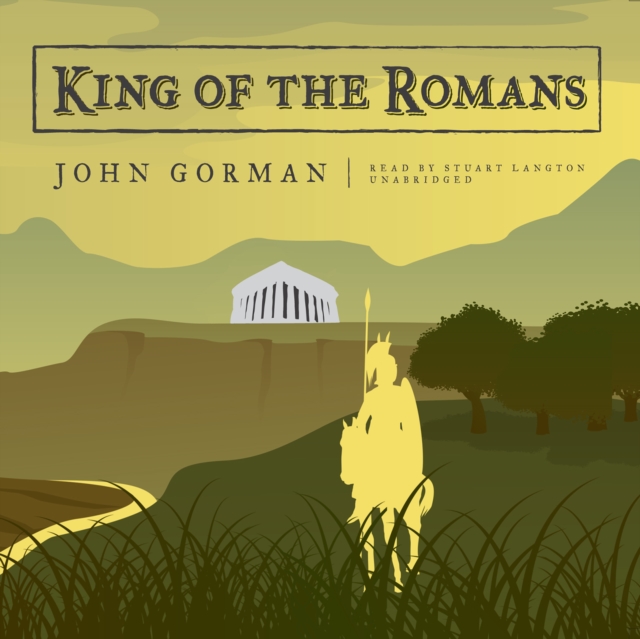King of the Romans, eAudiobook MP3 eaudioBook