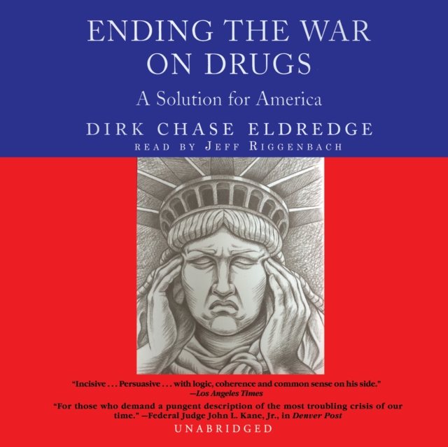 Ending the War on Drugs, eAudiobook MP3 eaudioBook