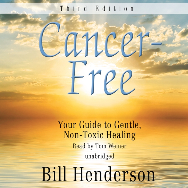 Cancer-Free, Third Edition, eAudiobook MP3 eaudioBook