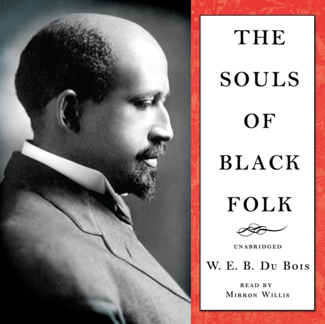 The Souls of Black Folk, eAudiobook MP3 eaudioBook