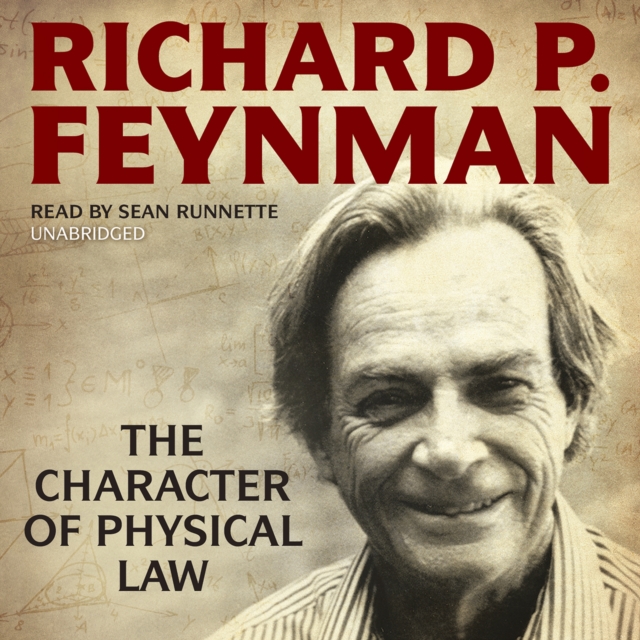 The Character of Physical Law, eAudiobook MP3 eaudioBook