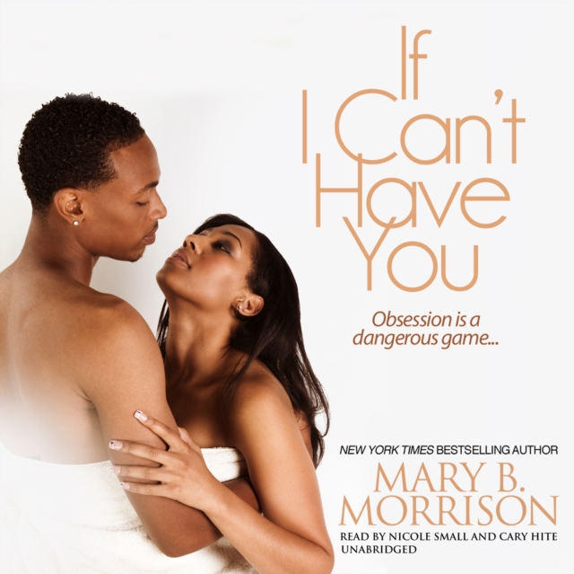 If I Can't Have You, eAudiobook MP3 eaudioBook