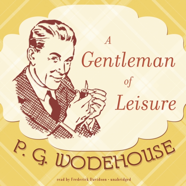 A Gentleman of Leisure, eAudiobook MP3 eaudioBook
