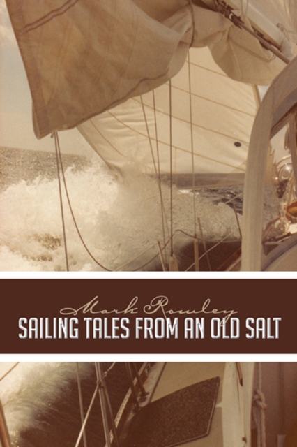 Sailing Tales from an Old Salt, EPUB eBook