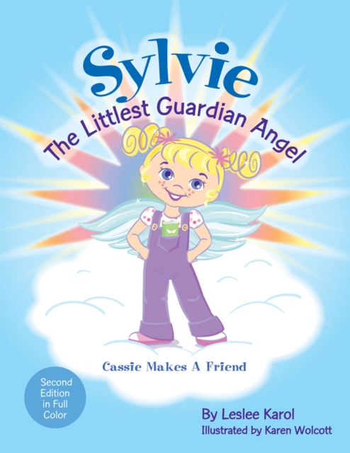 Sylvie the Littlest Guardian Angel : Cassie Makes a Friend, EPUB eBook
