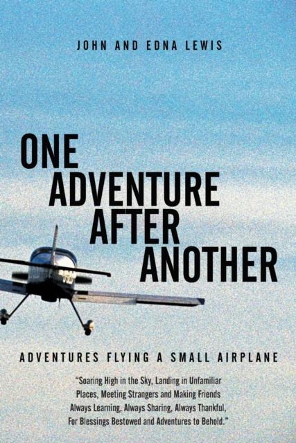 One Adventure After Another : Adventures Flying a Small Airplane, EPUB eBook