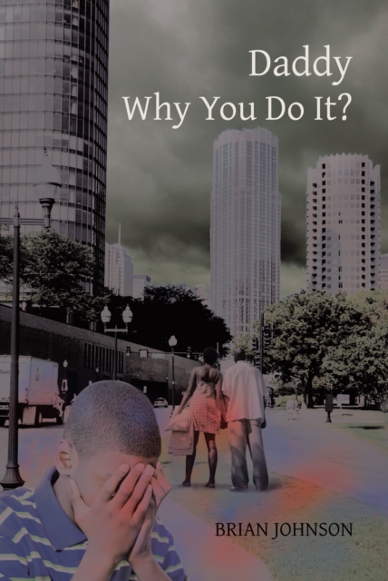 Daddy Why You Do It?, EPUB eBook