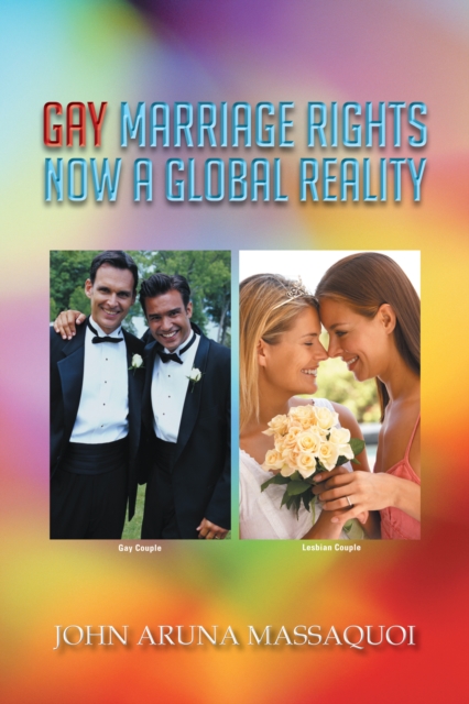 Gay Marriage Rights   Now a Global Reality, EPUB eBook