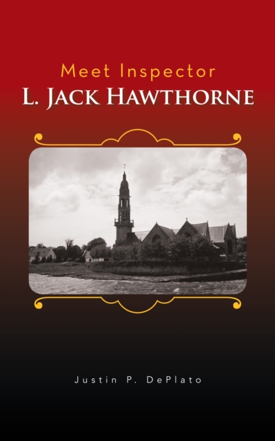 Meet Inspector L. Jack Hawthorne, EPUB eBook