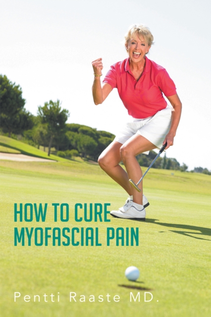 How to Cure Myofascial Pain, EPUB eBook