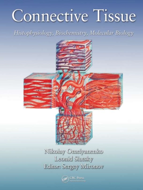 Connective Tissue : Histophysiology, Biochemistry, Molecular Biology, PDF eBook